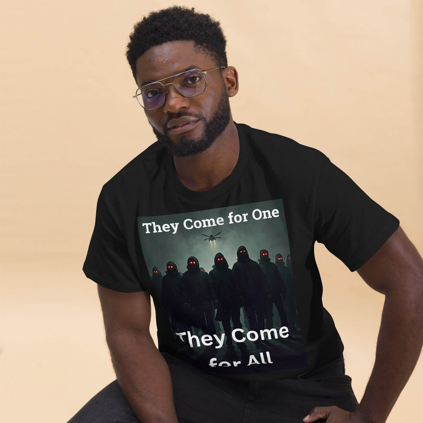 Protest T-Shirt – “They Come for One, They Come for All” | Bold Political Statement Tee - Killer Products