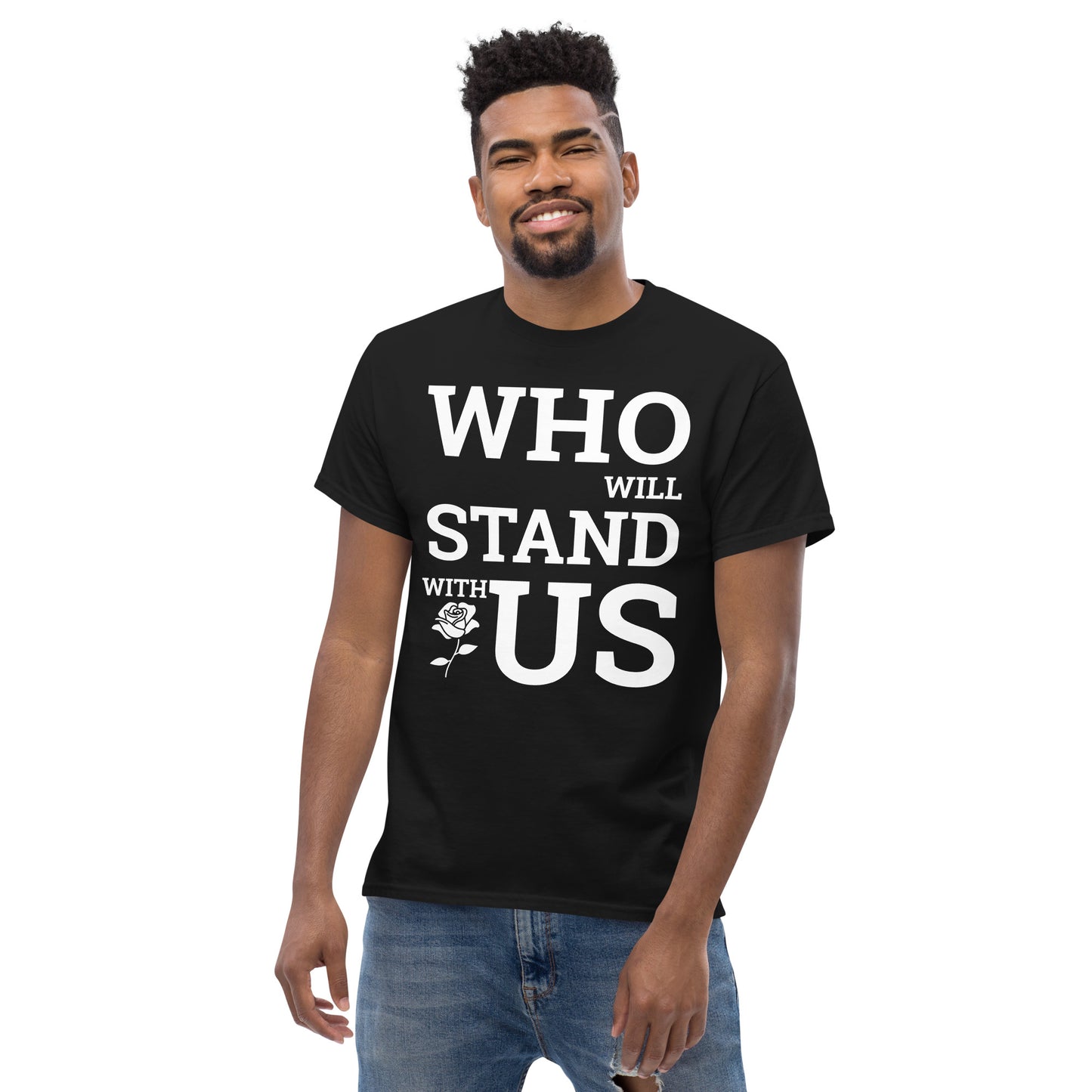 Who will Stand with US - PoliTee - white print - Killer Products
