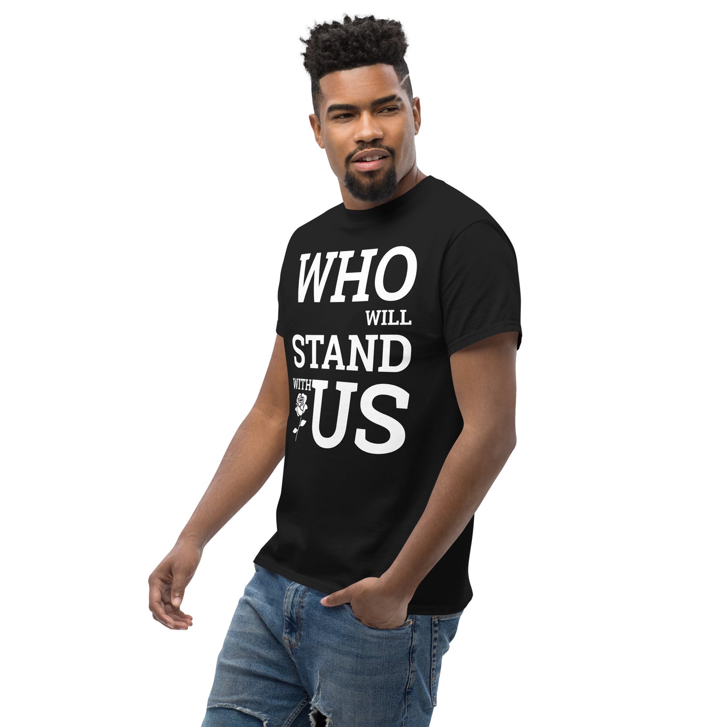 Who will Stand with US - PoliTee - white print - Killer Products