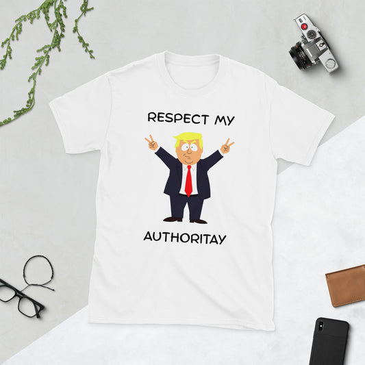 Respect My Authoritay - PoliTee - Killer Products