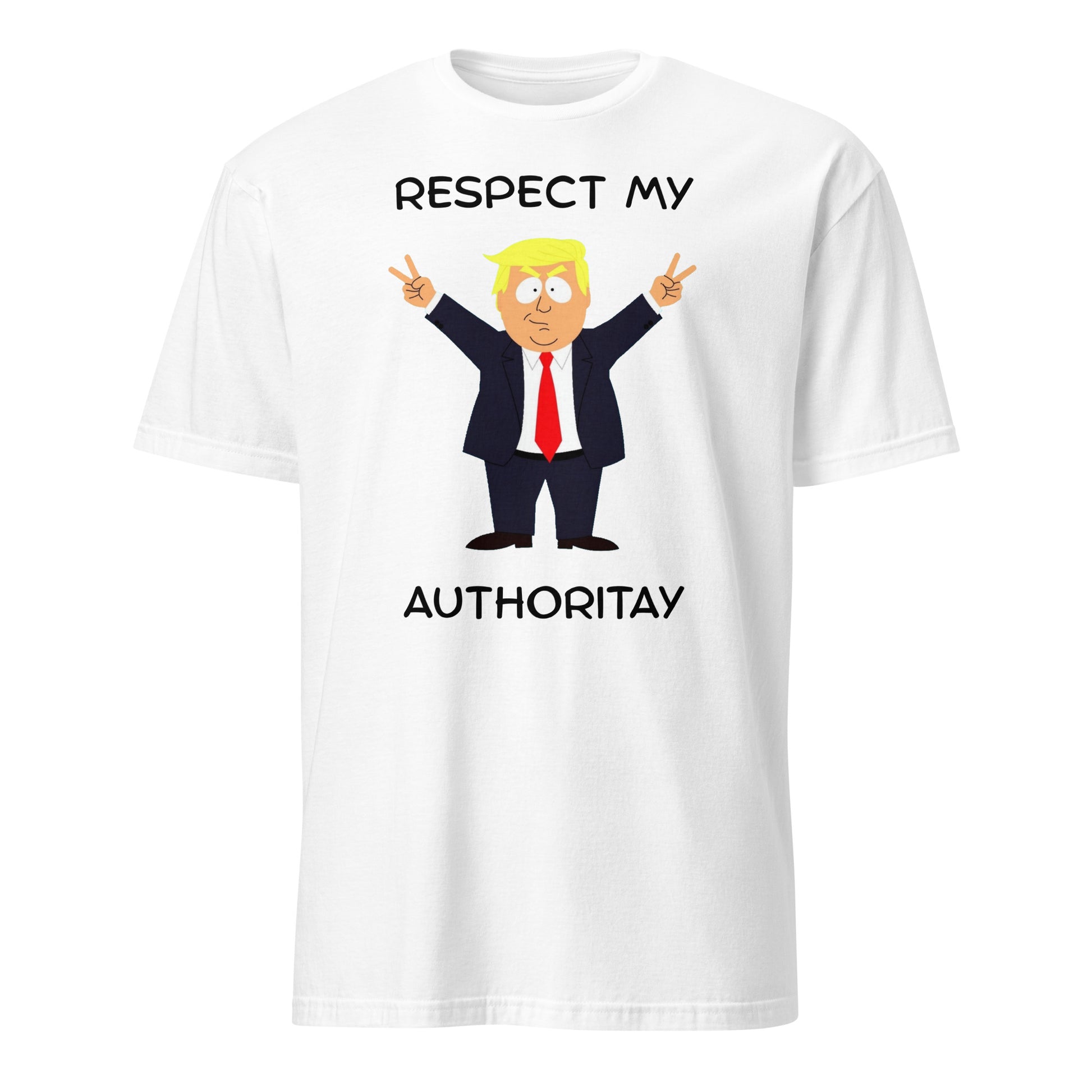 Respect My Authoritay - PoliTee - Killer Products