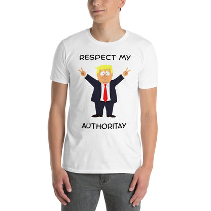 Respect My Authoritay - PoliTee - Killer Products