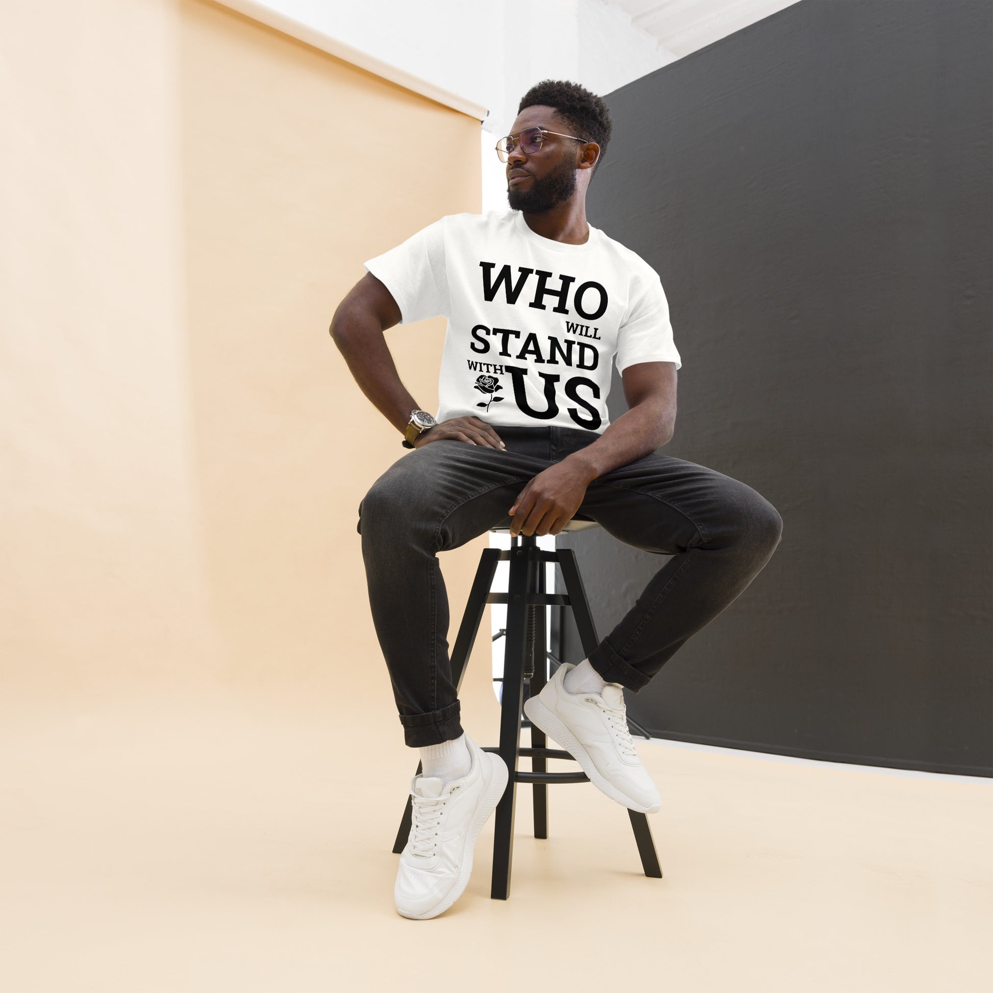 Who Will Stand With Us? T-Shirt – Bold Political Statement Tee for Change - Killer Products